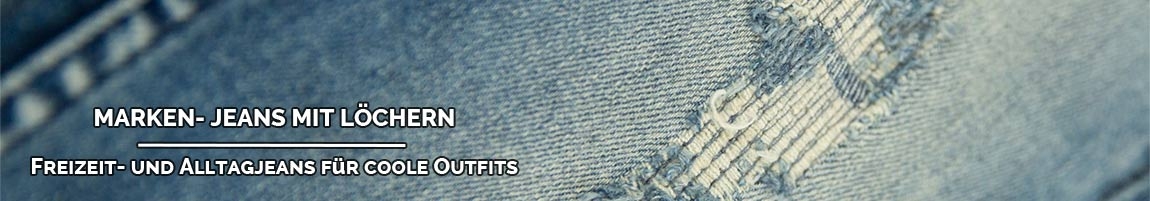 Jeans mit Löchern